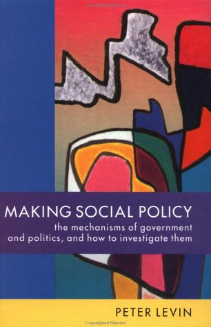 9780335190850: Making Social Policy: The Mechanisms of Government and Politics and How to Investigate Them