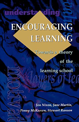 Stock-Bild f�r Encouraging Learning: Towards a Theory of the Learning School