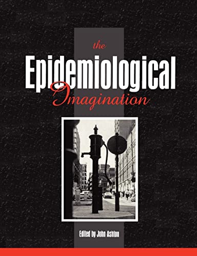 Imagen de archivo de The Epidemiological Imagination a la venta por WorldofBooks