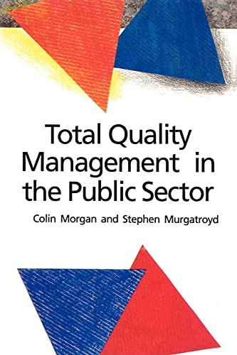 Total Quality Management in the Public Sector: An International Perspective