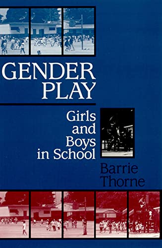 Stock image for Gender Play : Girls and Boys in School for sale by Better World Books Ltd