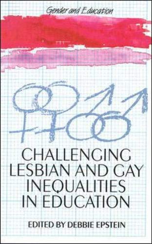 9780335191307: Challenging Lesbian and Gay Inequalities in Education (Gender & Education)