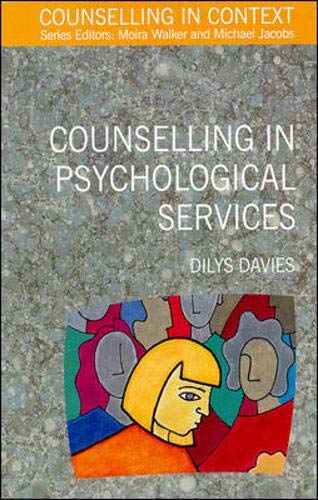 Stock image for Counselling in Psychological Services (Counselling in Context Series) for sale by dsmbooks