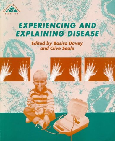Beispielbild fr Experiencing and Explaining Disease (Health & Disease) zum Verkauf von AwesomeBooks