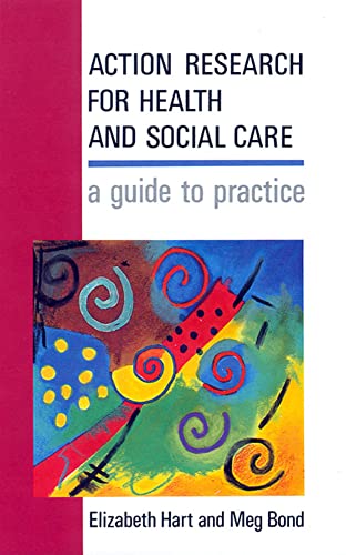 Beispielbild fr Action Research for Health and Social Care: A Guide to Practice zum Verkauf von Goldstone Books