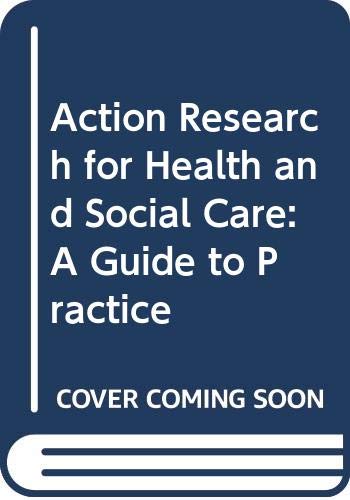 9780335192632: Action Research for Health and Social Care: A Guide to Practice