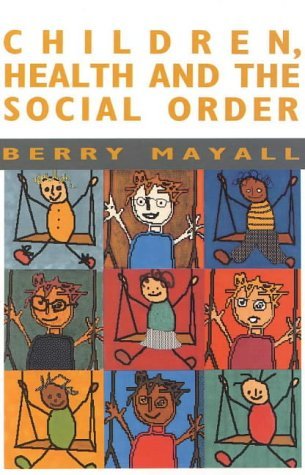 Children, Health and the Social Order