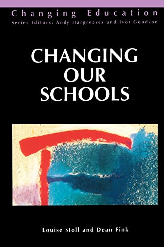 9780335192908: Changing Our Schools