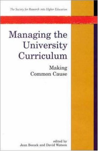 Managing the University Curriculum: Making Common Cause (9780335193394) by Bocock, Jean; Watson, David