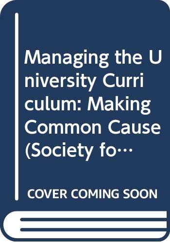 Managing the University Curriculum: Making Common Cause (9780335193400) by Bocock, Jean