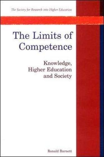 Imagen de archivo de The Limits of Competence : Knowledge, Higher Education and Society a la venta por Better World Books Ltd