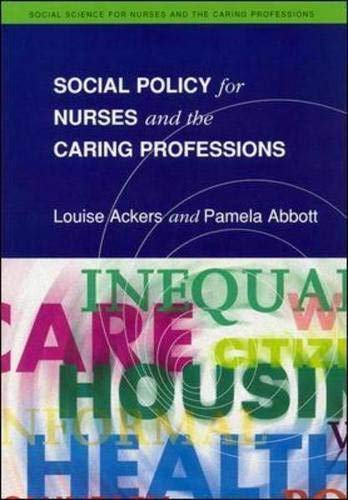 Beispielbild fr Social Policy for Nurses and the Caring Professions (Social Science for Nurses and the Caring Professions) zum Verkauf von WorldofBooks