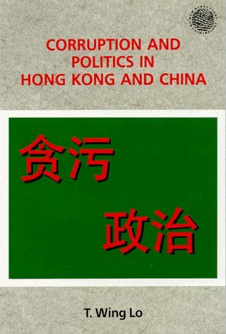 Beispielbild fr Corruption and Politics in Hong Kong and China (New Directions in Criminology) zum Verkauf von AwesomeBooks