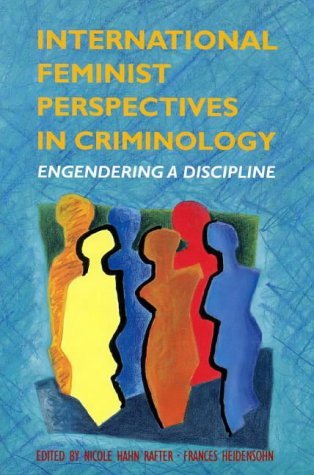 Beispielbild fr International Feminist Perspectives in Criminology: Engendering a Discipline zum Verkauf von SecondSale
