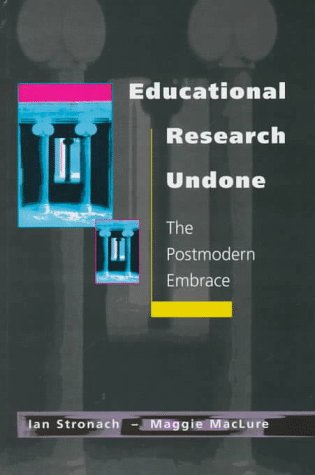 9780335194346: Educational Research Undone: The Postmodern Embrace