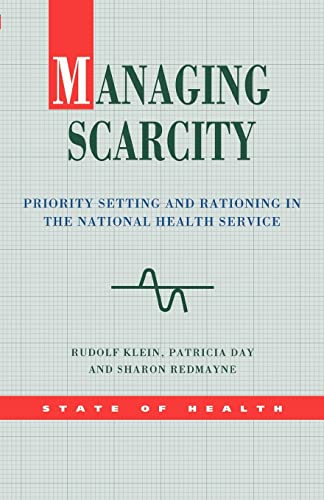 Imagen de archivo de Managing Scarcity (Health Services Management) a la venta por WorldofBooks