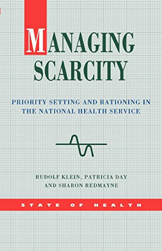 Stock image for Managing Scarcity (Health Services Management) for sale by WorldofBooks