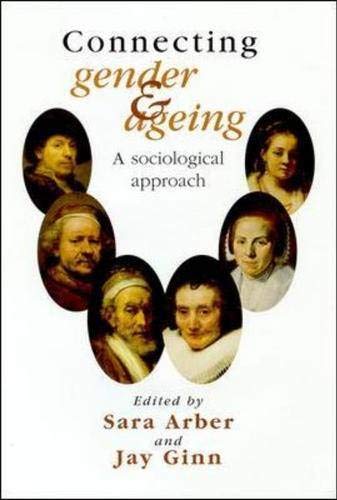 Connecting Gender and Ageing: A Sociological Approach