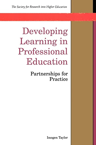 Developing Learning in Professional Education : Partnerships for Practice