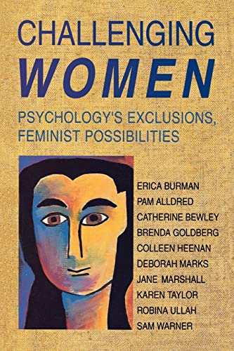 Beispielbild fr Challenging Women : Psychology's Exclusions, Feminist Possibilities zum Verkauf von Better World Books