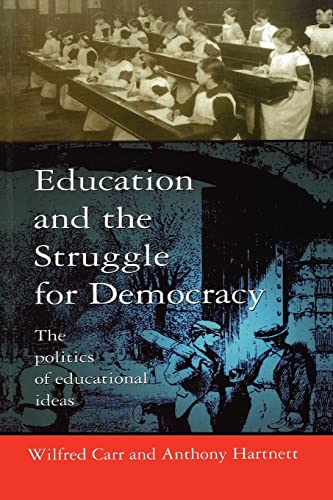 Stock image for Education and the Struggle for Democracy : The Politics of Educational Ideas for sale by Better World Books Ltd