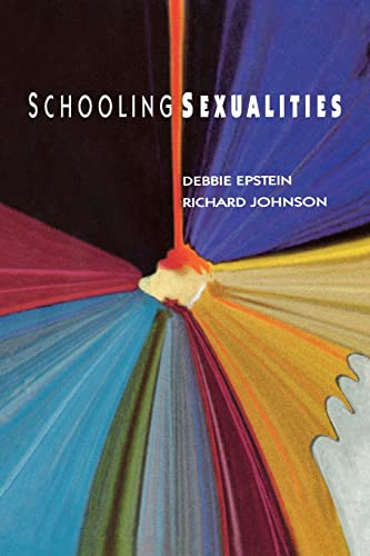 Schooling Sexualities - Epstein, Debbie|Epstein|Johnson, Richard