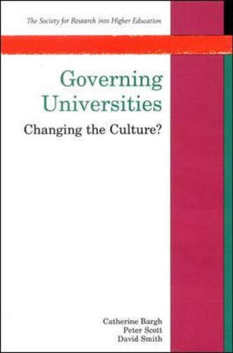 Governing Universities: Changing the Culture (9780335195381) by Bargh, Catherine; Scott, Peter; Smith, David