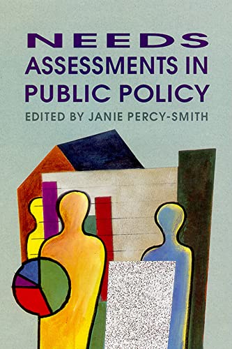 Beispielbild fr Needs Assessments in Public Policy zum Verkauf von Better World Books