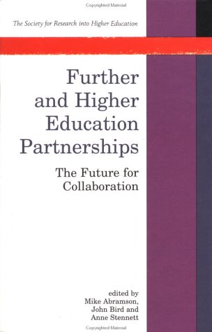 Imagen de archivo de Further and Higher Education Partnerships: The Future for Collaboration a la venta por ThriftBooks-Dallas