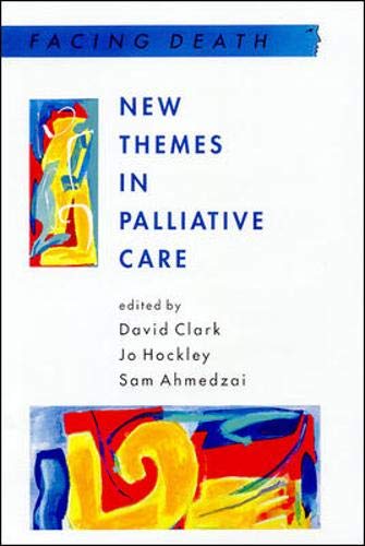 9780335196067: New Themes in Palliative Care (Facing Death)