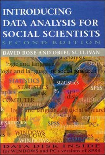 Introducing Data Analysis For Social Scientists (9780335196173) by Rose
