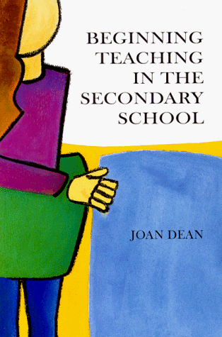 Imagen de archivo de Begin Teaching in the Secondary School a la venta por Better World Books: West