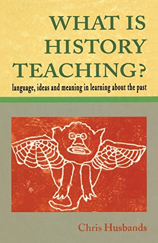 Stock image for What Is History Teaching? for sale by Blackwell's