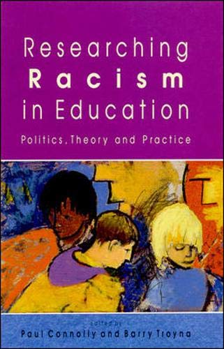 Beispielbild fr Research Racism in Education Set : Politics, Theory and Practice zum Verkauf von Better World Books Ltd