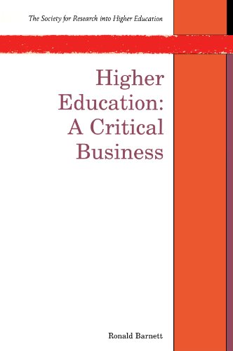 Higher Education: A Critical Business - Barnett, Ronald