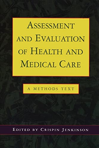 Beispielbild fr Assessment And Evaluation Of Health And Medical Care zum Verkauf von Wonder Book