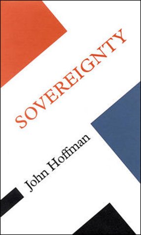 Sovereignty (Concepts in the Social Sciences) (9780335197903) by John Hoffman