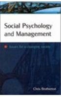 Social Psychology and Management: Issues for a Changing Society
