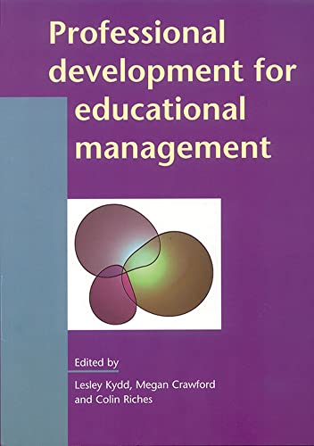 Stock image for PROFESSIONAL DEVELOPMENT FOR EDUCATIONAL MANAGEMENT. for sale by Brit Books