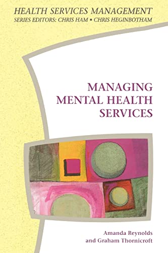 Beispielbild fr Managing Mental Health Services zum Verkauf von Better World Books Ltd