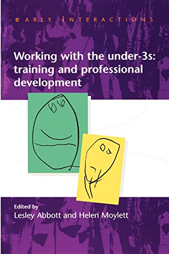 Imagen de archivo de Working with the Under Threes: Training and Professional Development (Concepts in the Social Sciences) a la venta por WorldofBooks