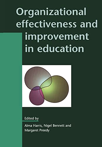 Stock image for Organizational Effectiveness And Improvement In Education (Leadership and Management in Education) for sale by WorldofBooks