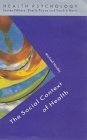 Social Context of Health (Health Psychology)