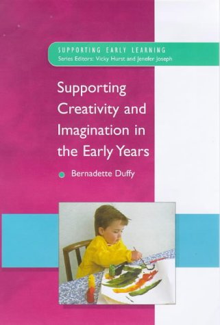 9780335198726: Supporting Creativity and Imagination in the Early Years (Supporting Early Learning)