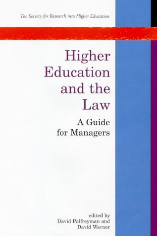 Stock image for Higher Education and the Law: A Guide for Managers (Society for Research into Higher Education) for sale by AwesomeBooks