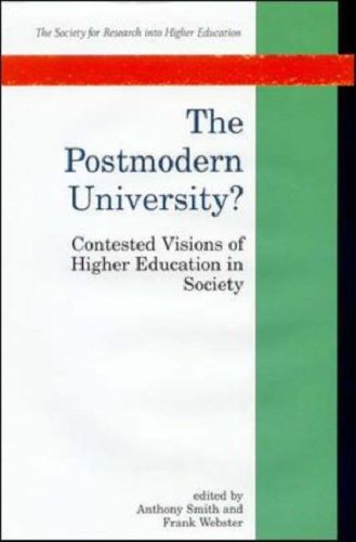 Beispielbild fr The Postmodern University?: Contested Visions of Higher Education in Society (Society for Research into Higher Education) zum Verkauf von WorldofBooks