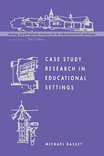 Beispielbild fr Case study research in educational settings (Doing Qualitative Research in Educational Settings) zum Verkauf von BooksRun