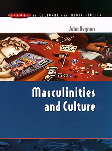 Stock image for Masculinities and Culture (Issues in Cultural & Media Studies) for sale by Sarah Zaluckyj