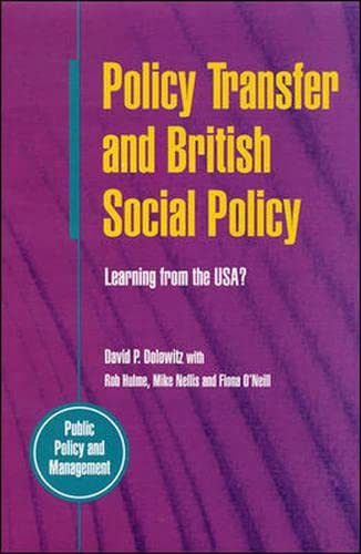 Policy Transfer and British Public Policy: Learning from the USA? (Public Policy & Management)