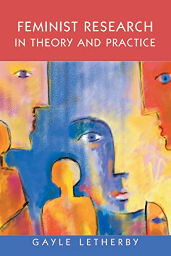 Stock image for Feminist Research in Theory and Practice for sale by Blackwell's